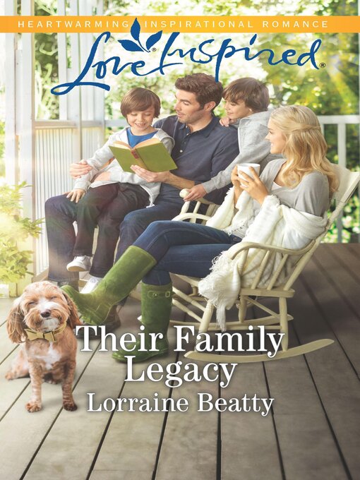 Title details for Their Family Legacy by Lorraine Beatty - Available
